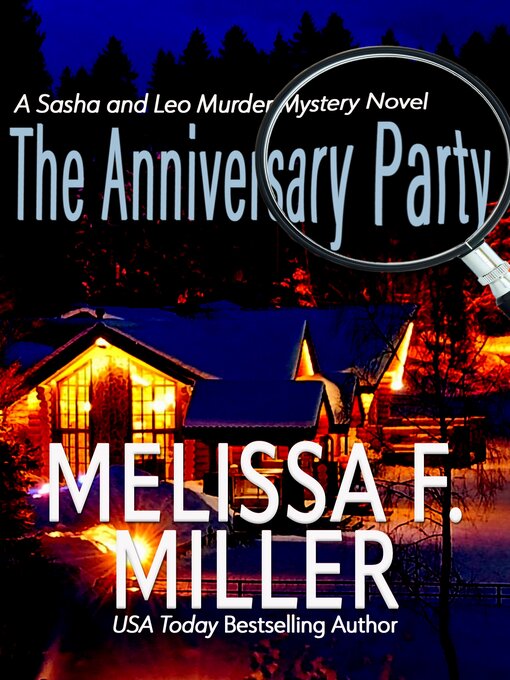 Title details for The Anniversary Party by Melissa F. Miller - Available